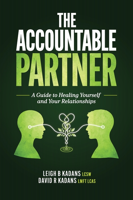 The Accountable Partner: A Guide to Healing Yourself and Your Relationships