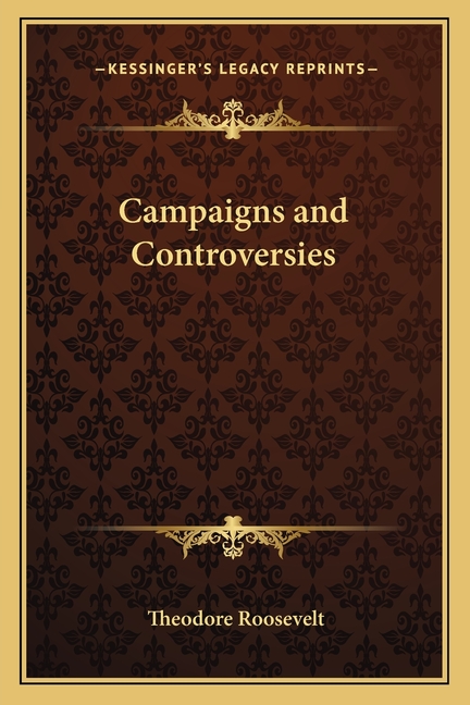 Campaigns and Controversies