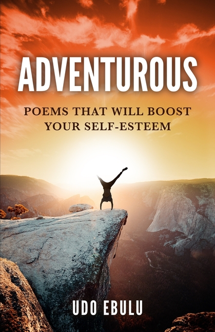 Adventurous: Poems That Will Boost Your Self-Esteem