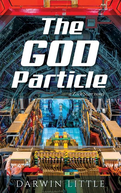 The God Particle: a Zack Starr novel
