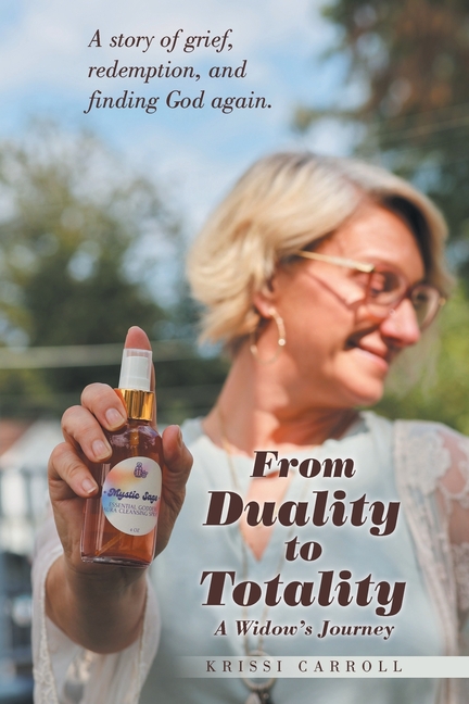 From Duality to Totality: A Widow's Journey