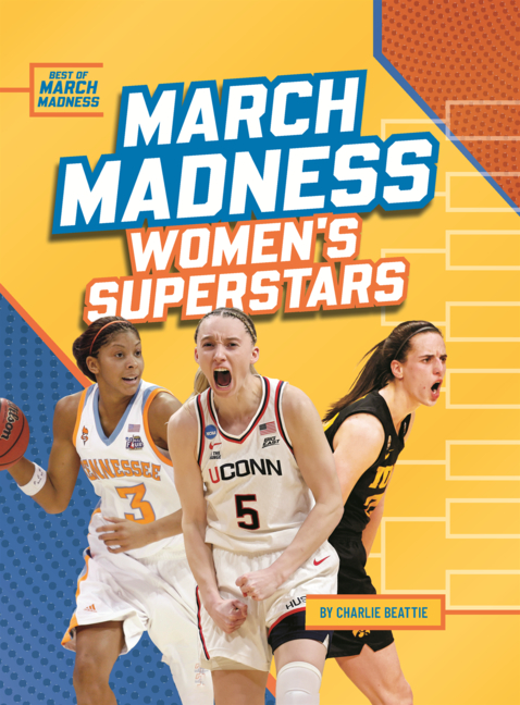 March Madness Women's Superstars