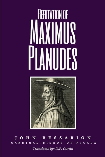 Refutation of Maximus Planudes
