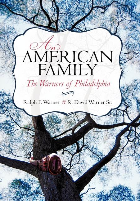 An American Family: The Warners of Philadelphia