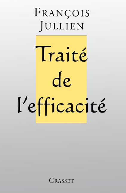 Traité de l'efficacité