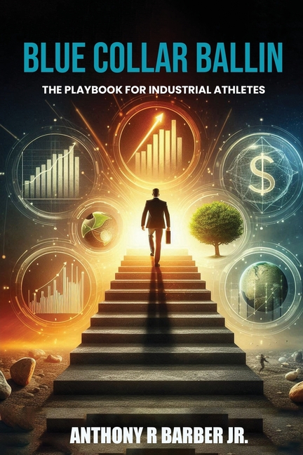 "Blue Collar Ballin": The playbook for Industrial Athlete's