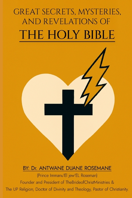 Great Secrets, Mysteries, And Revelations Of The Holy Bible