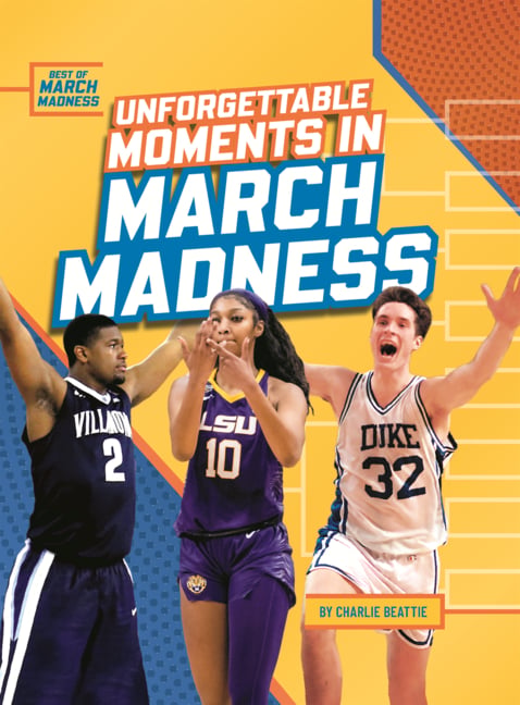 Unforgettable Moments in March Madness