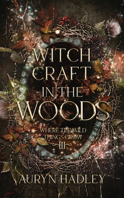 Witchcraft in the Woods: A Moonlight Universe Novel