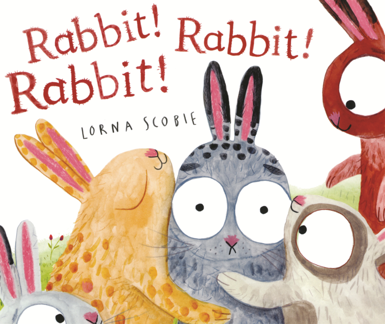 Rabbit! Rabbit! Rabbit!