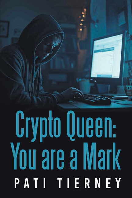 Crypto Queen: You are a Mark