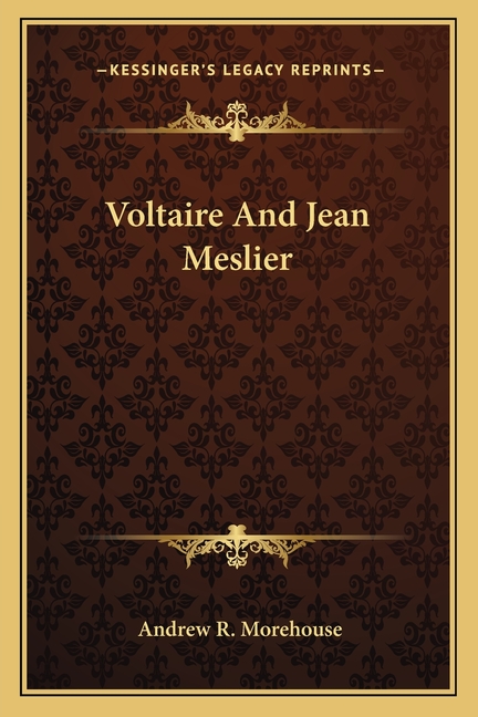 Voltaire And Jean Meslier
