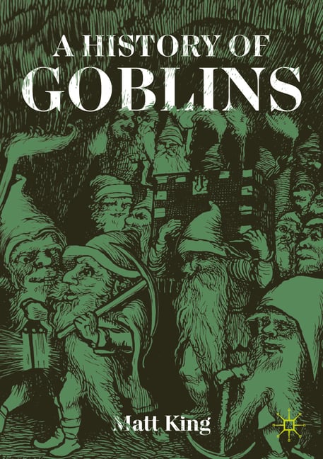 A History of Goblins