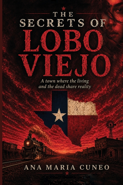 The Secrets of Lobo Viejo: A Town Where the Living and the Dead Share Reality