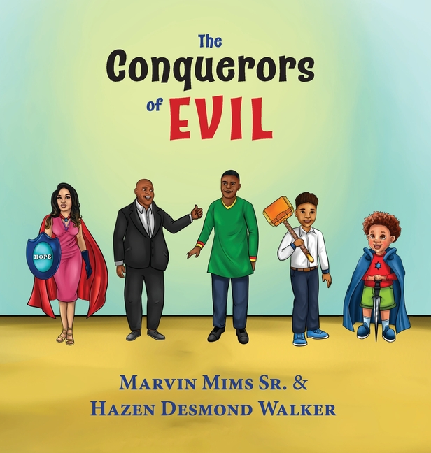 The Conquerors of Evil