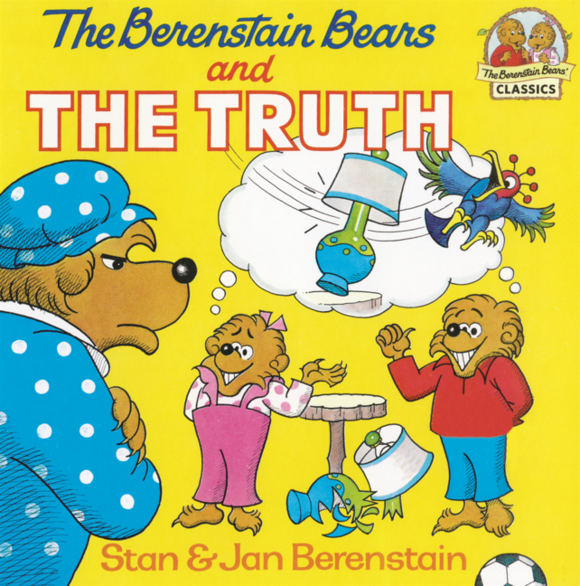 Berenstain Bears and the Truth
