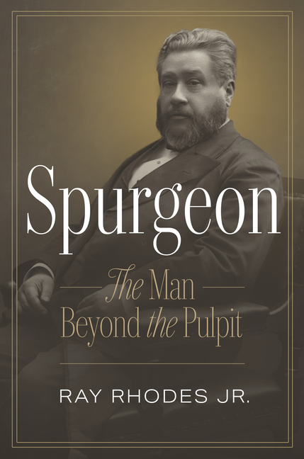 Spurgeon: The Man Beyond the Pulpit