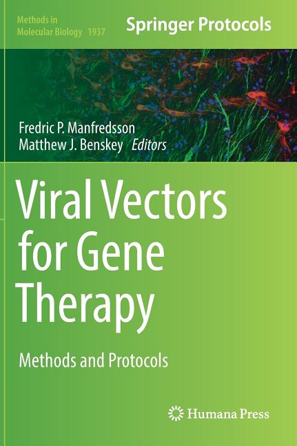 Viral Vectors for Gene Therapy: Methods and Protocols