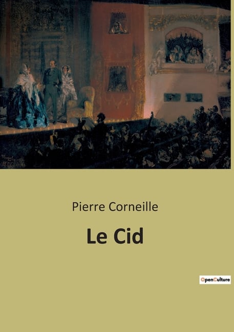 Le Cid: Un drame de l'honneur et de l'amour dans l'Espagne médiévale