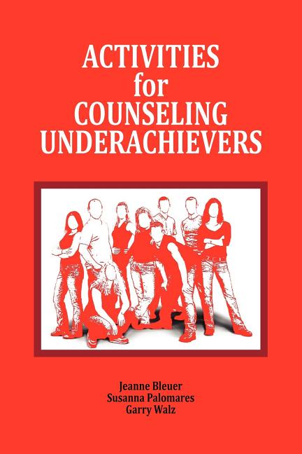 Activities for Counseling Underachievers