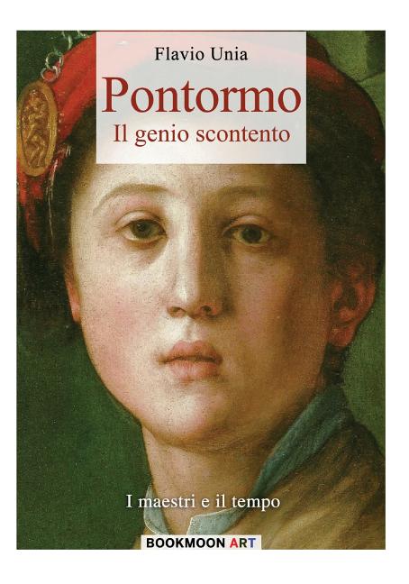 Pontormo: Il genio scontento