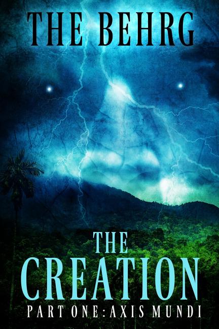 The Creation: A Supernatural Thriller