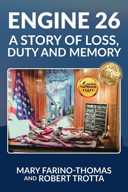 Engine 26: A Story of Loss, Duty and Memory