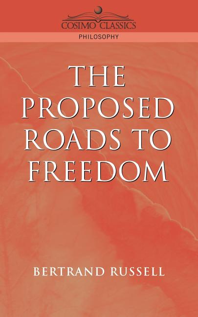 Proposed Roads to Freedom