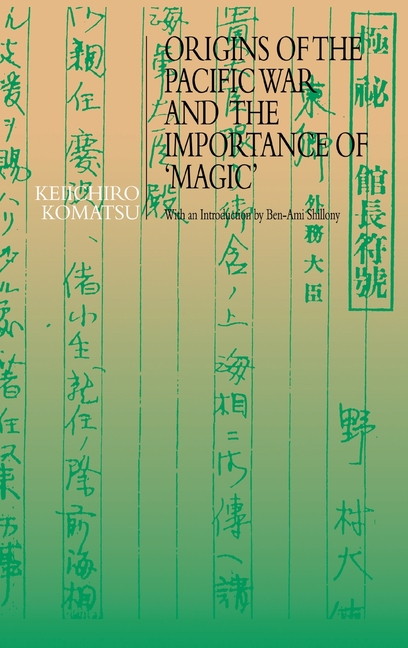 Origins of the Pacific War and the Importance of 'Magic'