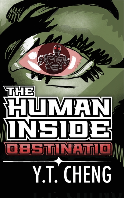 The Human Inside: Obstinatio