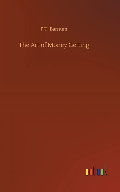 The Art of Money Getting