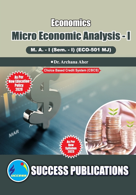Micro Economic Analysis I, First Year, M.A, Sem-I-English