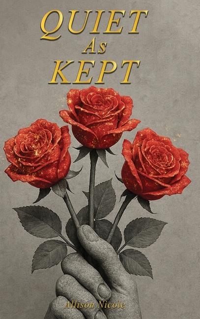 Quiet as Kept