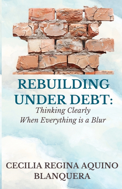 Rebuilding Under Debt