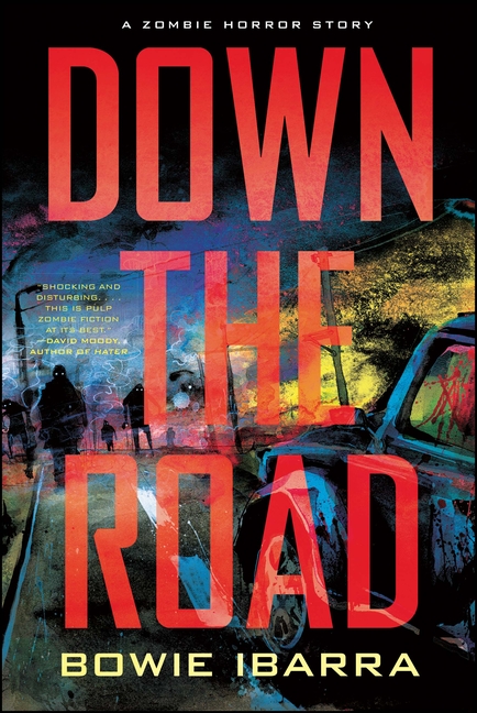 Down the Road: A Zombie Horror Story
