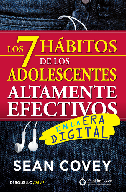 Los 7 Hàbitos de Los Adolescentes Altamente Efectivos / The 7 Habits of Highly Effective Teens