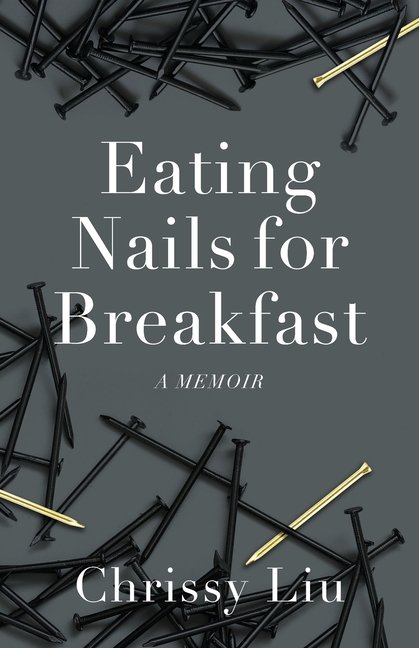 Eating Nails for Breakfast
