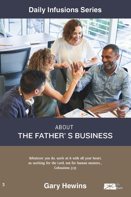 About the Father's Business