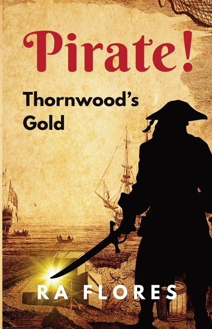 Pirate! Thornwood's Gold