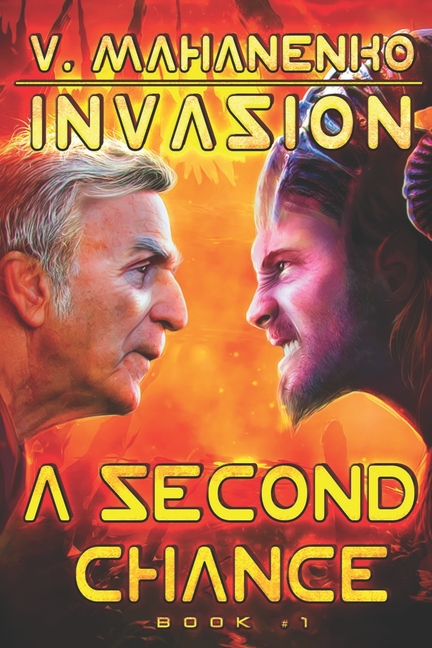 A Second Chance (Invasion Book #1): LitRPG Series