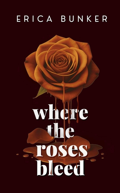 Where the Roses Bleed