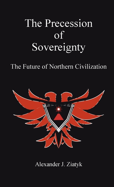 The Precession of Sovereignty: The Future of Northern Civilization