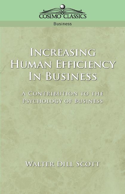 Increasing Human Efficiency in Business