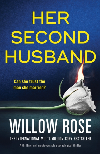 Her Second Husband: A thrilling and unputdownable psychological thriller