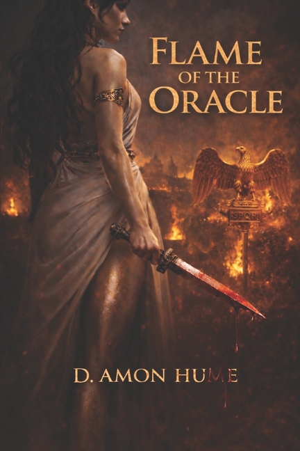 Flame of the Oracle: A Mythic Ancient Roman Romantasy