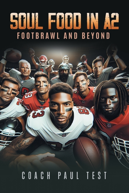 Soul Food In A2: Footbrawl and Beyond