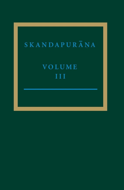 The Skandapurāṇa III: Adhyayas 34.1-61, 53-69: The Vindhyavāsinī Cycle