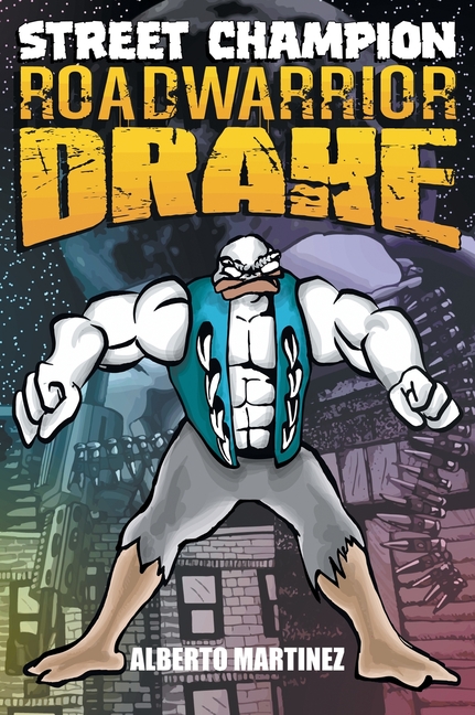 Street Champion Roadwarrior Drake