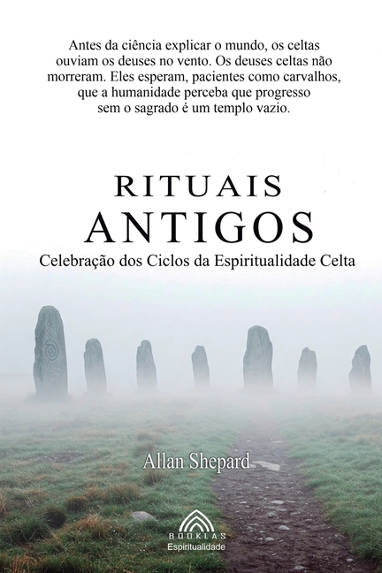 Rituais Antigos: Celebração dos Ciclos da Espiritualidade Celta