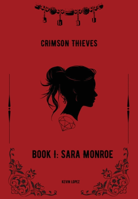 Crimson Thieves Book I